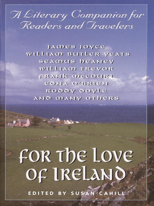 Title details for For the Love of Ireland by Susan Cahill - Available